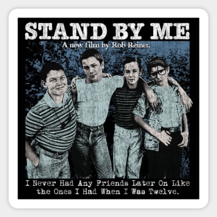 Stand By Me Sticker
